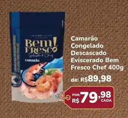 Super Luna Camarão Congelado Descascado Eviscerado Bem Fresco Chef oferta