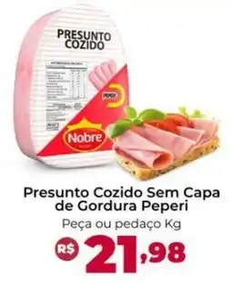 Ultrabox Presunto Cozido Sem Capa de Gordura Peperi oferta