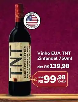 Super Luna Vinho EUA TNT Zinfandel oferta
