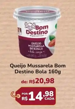 Super Luna Queijo Mussarela Bom Destino Bola oferta