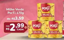 Super Luna Milho Verde PorTi oferta
