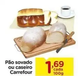 Carrefour Pão sovado ou caseiro Carrefour oferta