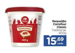 Carrefour Requeijão Carrefour Classic Tradicional, oferta