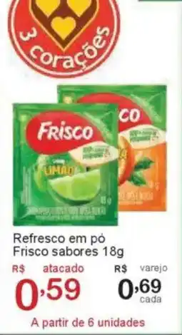 Giga Atacado Refresco em pó Frisco sabores oferta