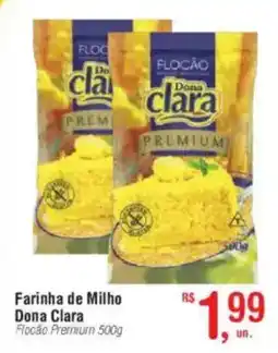 Fort Atacadista Farinha de Milho Dona Clara oferta