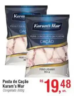 Fort Atacadista Posta de Cação Karam's Mar Congelado oferta