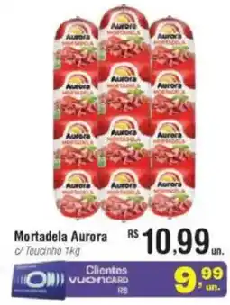 Fort Atacadista Mortadela Aurora c/ Toucinho oferta
