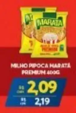 Atacadão Centro Sul Milho pipoca marata premiun oferta