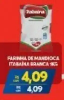 Atacadão Centro Sul Farinha de mandioca itabaina branca oferta