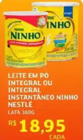 Assaí Atacadista Leite em po integral ou integral instantâneo ninho nestlé oferta