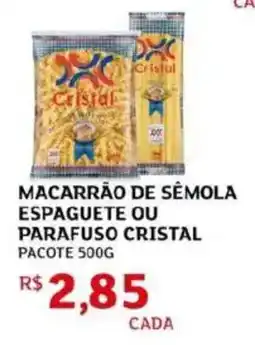 Assaí Atacadista Macarrão de sêmola espaguete ou parafuso cristal pacote oferta
