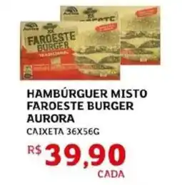 Assaí Atacadista Hamburguer misto faroeste burger aurora oferta