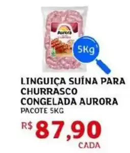 Assaí Atacadista Linguiça suína para churrasco congelada aurora pacote oferta