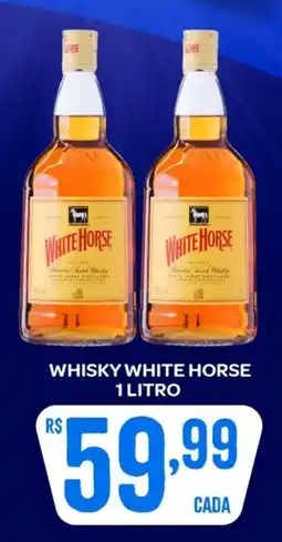 Atacadão Dia a Dia Whisky white horse oferta