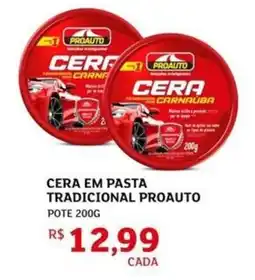 Assaí Atacadista Cera em pasta tradicional proauto oferta