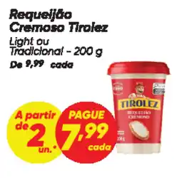 Dia Requeijão Cremoso Tirolez oferta