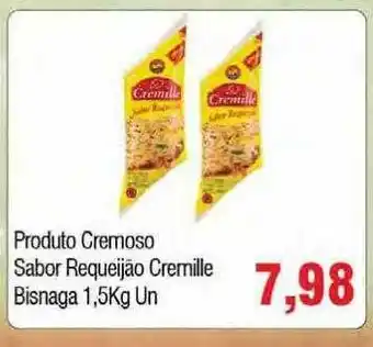 Spani Atacadista Produto Cremoso Sabor Requeijão Cremille oferta