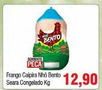 Spani Atacadista Frango Caipira Nhô Bento Seara Congelado Kg oferta