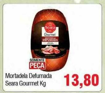 Spani Atacadista Mortadela Defumada Seara Gourmet Kg oferta