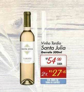 Muffato Vinho Tardio Santa Julia oferta