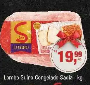 Supermercados Alvorada Lombo Suíno Congelado Sadia oferta