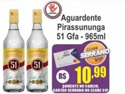 Serrano Supermercado Aguardente Pirassununga 51 Gfa oferta