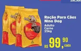 Supermercados Mateus Ração Para Cães Nino Dog oferta