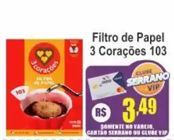 Serrano Supermercado Filtro de Papel 3 Corações 103 oferta