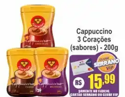 Serrano Supermercado Cappuccino 3 Corações (sabores) oferta