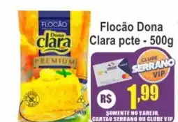 Serrano Supermercado Flocão Dona Clara pcte oferta