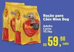 Supermercados Mateus Ração para Cães Nino Dog oferta