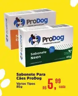 Supermercados Mateus Sabonete Para Cães ProDog oferta