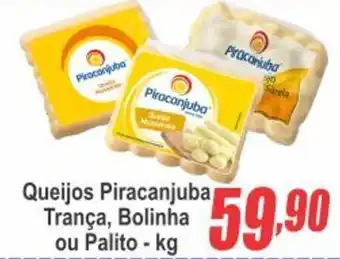 Serrano Supermercado Queijos Piracanjuba Trança, Bolinha ou Palito oferta