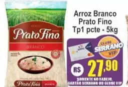 Serrano Supermercado Arroz Branco Prato Fino Tp1 pcte oferta
