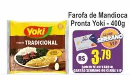Serrano Supermercado Farofa de Mandioca Pronta Yoki oferta