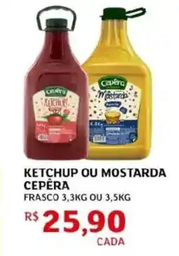 Assaí Atacadista Ketchup ou mostarda cepera oferta
