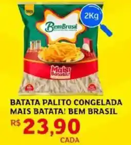 Assaí Atacadista Batata palito congelada mais batata! bem brasil oferta