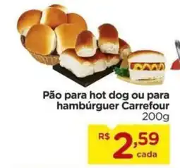 Carrefour Pão para hot dog ou para hambúrguer Carrefour oferta