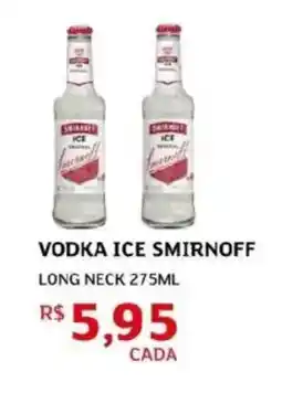 Assaí Atacadista Vodka ice smirnoff long neck oferta