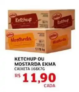 Assaí Atacadista Ketchup ou mostarda ekma oferta