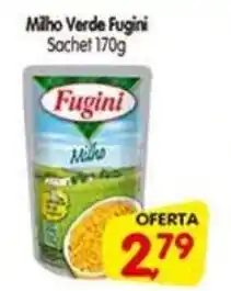 Cercadão Milho Verde Fugini Sachet oferta