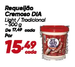 Dia Requeijão Cremoso DIA oferta