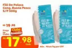 Econômico Atacadão Filé De Polaca Cong. Buona Pesca S/P oferta