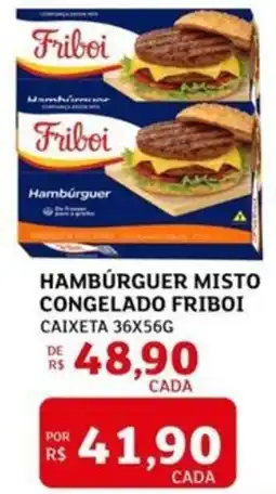 Assaí Atacadista Hamburguer misto congelado friboi oferta
