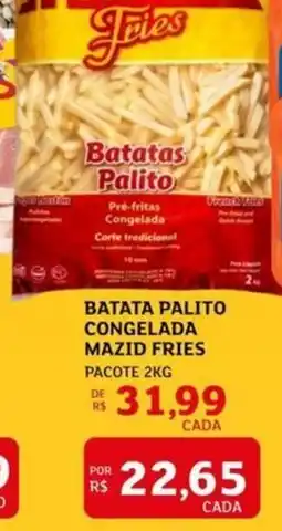 Assaí Atacadista Batata palito congelada mazid fries pacote oferta