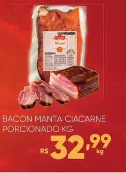 Pais e Filhos Supermercados Bacon manta ciacarne porcionado oferta