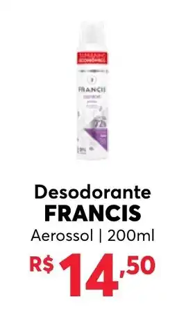 Big Bom Supermercados Desodorante FRANCIS Aerossol oferta