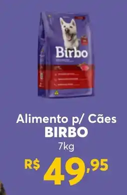 Big Bom Supermercados Alimento p/ Cães Alimento p/ Cães BIRBO oferta