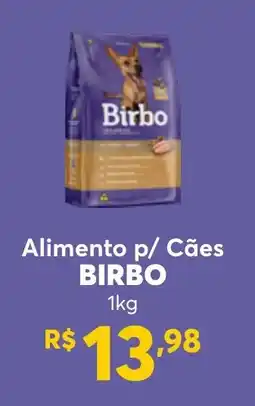Big Bom Supermercados Alimento p/ Cães BIRBO oferta