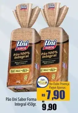 Proença Supermercados Pão Uni Sabor Forma Integral oferta